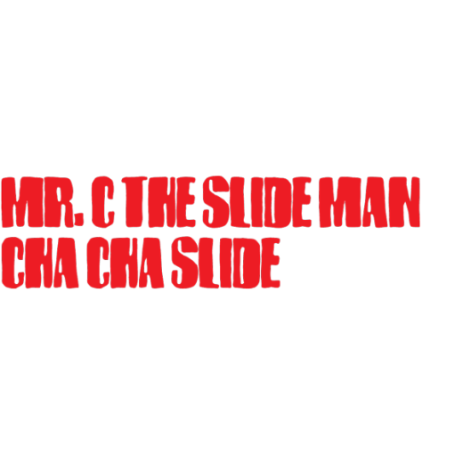Mr. C the Slide Man 'Cha Cha Slide'
